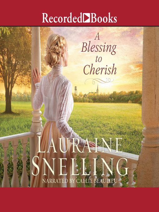 Title details for A Blessing to Cherish by Lauraine Snelling - Wait list